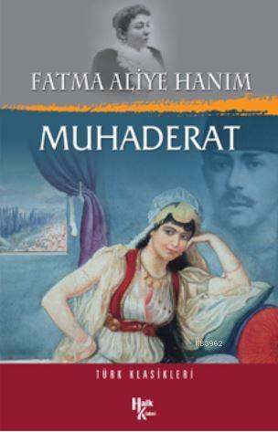 Muhaderat - Fatma Aliye Hanım | Yeni ve İkinci El Ucuz Kitabın Adresi