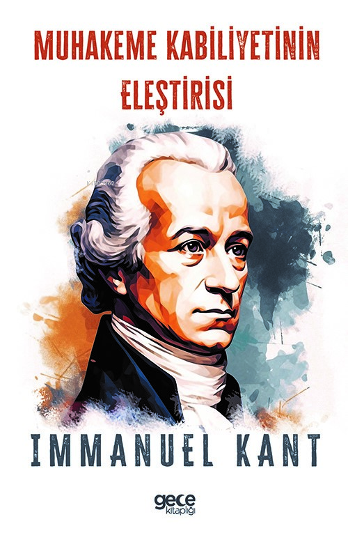 Muhakeme Kabiliyetinin Eleştirisi - Immanuel Kant | Yeni ve İkinci El 