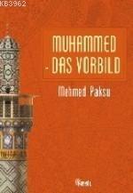 Muhammed Das Vorbild - Mehmed Paksu | Yeni ve İkinci El Ucuz Kitabın A