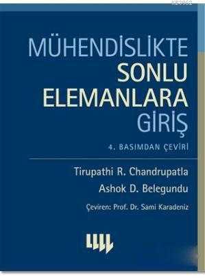 Mühendislikte Sonlu Elemanlara Giriş - Tirupathi R. Chandrupatla Ashok