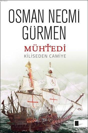 Mühtedi - Osman Necmi Gürmen | Yeni ve İkinci El Ucuz Kitabın Adresi