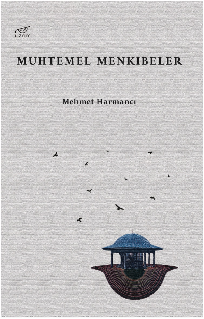 Muhtemel Menkıbeler - Mehmet Harmancı | Yeni ve İkinci El Ucuz Kitabın