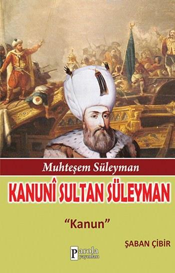 Muhteşem Süleyman - Kanunî Sultan Süleyman - Şaban Çibir | Yeni ve İki