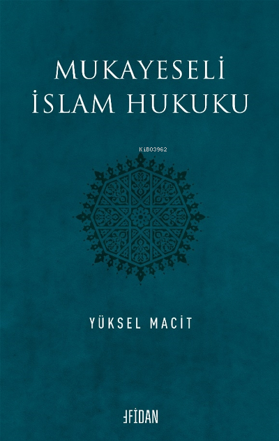 Mukayeseli İslam Hukuku - Yüksel Macit | Yeni ve İkinci El Ucuz Kitabı
