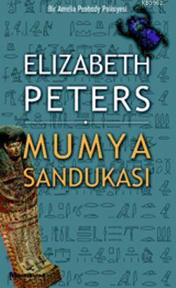 Mumya Sandukası - Elizabeth Peters | Yeni ve İkinci El Ucuz Kitabın Ad