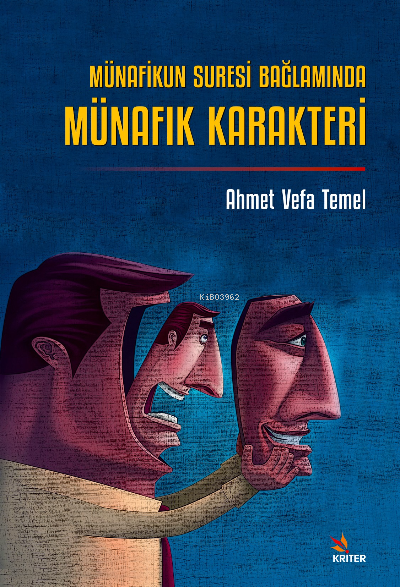 Münafikun Suresi Bağlamında Münafık Karakteri - Ahmet Vefa Temel | Yen