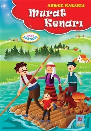 Murat Kenarı - Ahmet Kabaklı | Yeni ve İkinci El Ucuz Kitabın Adresi