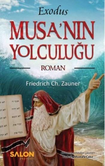 Musa'nın Yolculuğu - Friedrich Ch. Zauner | Yeni ve İkinci El Ucuz Kit