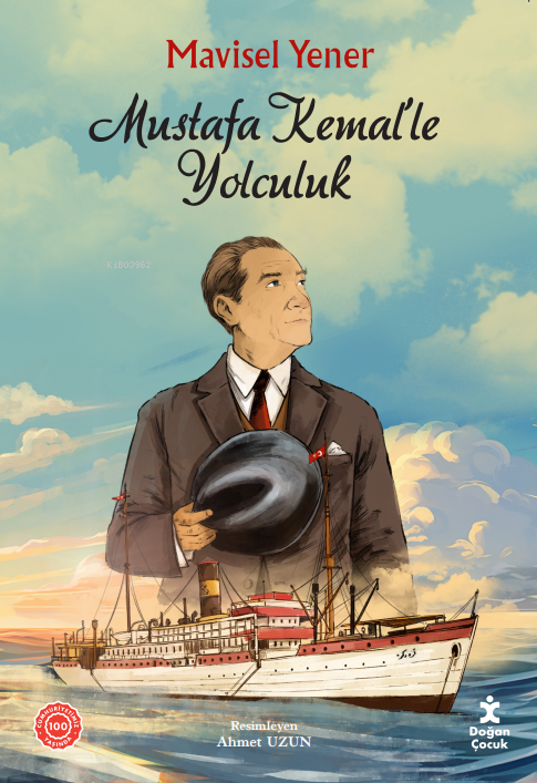 Mustafa Kemal’le Yolculuk - Mavisel Yener | Yeni ve İkinci El Ucuz Kit