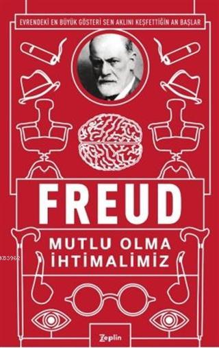 Mutlu Olma İhtimalimiz - Sigmund Freud | Yeni ve İkinci El Ucuz Kitabı