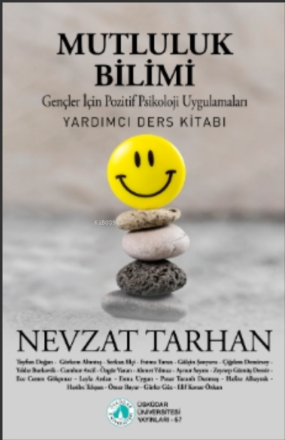 Mutluluk Bilimi - Nevzat Tarhan | Yeni ve İkinci El Ucuz Kitabın Adres