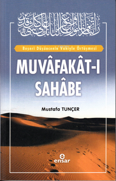 Muvafakat-ı Sahabe - Mustafa Tunçer | Yeni ve İkinci El Ucuz Kitabın A