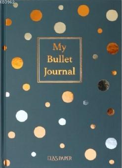 My Bullet Journal - Kolektif | Yeni ve İkinci El Ucuz Kitabın Adresi