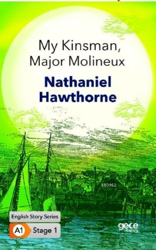 My Kinsman, Major Molineux - Nathaniel Hawthorne | Yeni ve İkinci El U