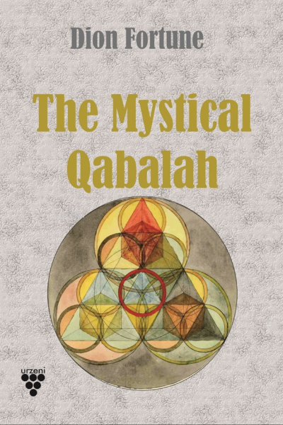 Mystical Qabalah - Dion Fortune | Yeni ve İkinci El Ucuz Kitabın Adres
