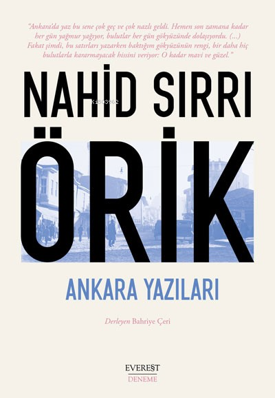 Nahid Sırrı Örik Ankara Yazıları - Bahriye Çeri | Yeni ve İkinci El Uc