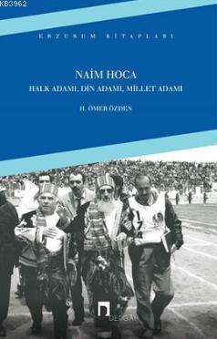 Naim Hoca - H. Ömer Özden | Yeni ve İkinci El Ucuz Kitabın Adresi