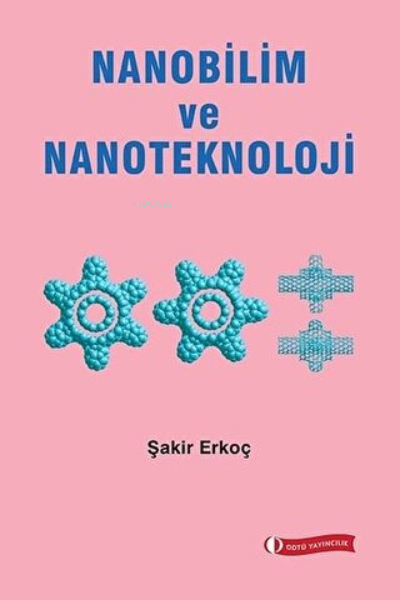 Nanobilim ve Nanoteknoloji - Şakir Erkoç | Yeni ve İkinci El Ucuz Kita