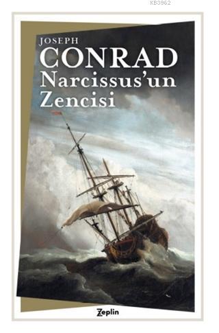 Narcissus'un Zencisi - Joseph Conrad | Yeni ve İkinci El Ucuz Kitabın 