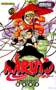 Naruto 12. Cilt - Masaşi Kişimoto- | Yeni ve İkinci El Ucuz Kitabın Ad
