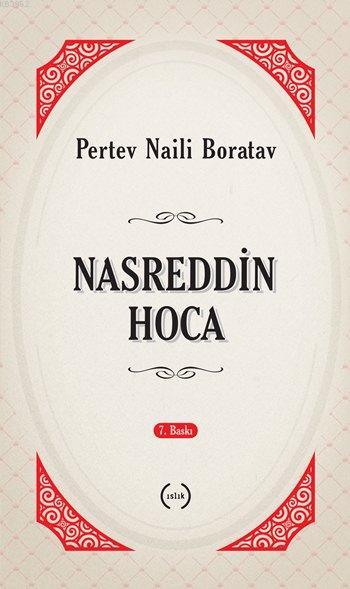 Nasreddin Hoca - Pertev Naili Boratav | Yeni ve İkinci El Ucuz Kitabın