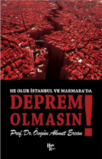 Ne Olur İstanbul Ve Marmara'da Deprem Olmasın - Övgün Ahmet Ercan | Ye