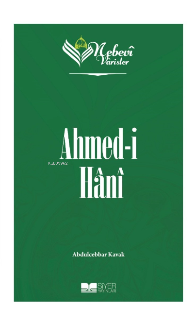 Nebevi Varisler 80 Ahmed-i Hani - Abdulcebbar Kavak | Yeni ve İkinci E