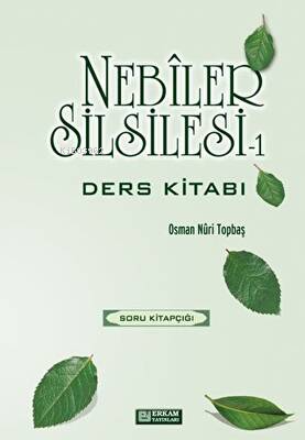 Nebiler Silsilesi 1 - Soru Kitabı - Osman Nuri Topbaş | Yeni ve İkinci