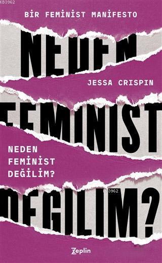 Neden Feminist Değilim? - Jessa Crispin | Yeni ve İkinci El Ucuz Kitab