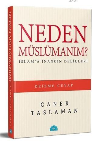 Neden Müslümanım? - Caner Taslaman | Yeni ve İkinci El Ucuz Kitabın Ad