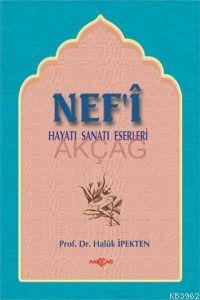 Nef'i - Haluk İpekten | Yeni ve İkinci El Ucuz Kitabın Adresi
