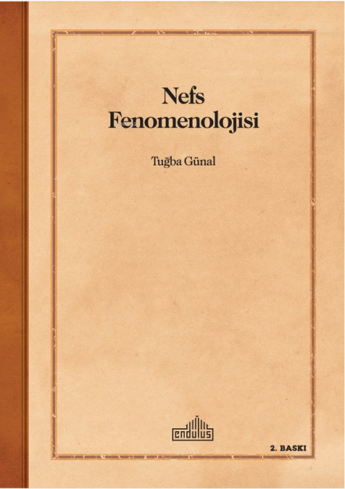 Nefs Fenomenolojisi - Kolektif | Yeni ve İkinci El Ucuz Kitabın Adresi