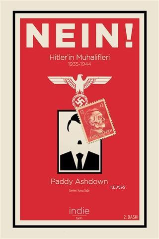Nein! - Hitler'in Muhalifleri (1935-1944) - Paddy Ashdown | Yeni ve İk