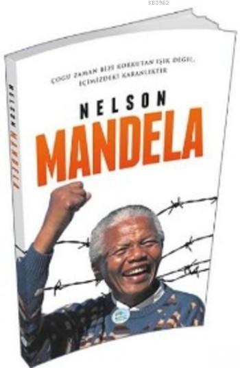 Nelson Mandela - Kolektif | Yeni ve İkinci El Ucuz Kitabın Adresi