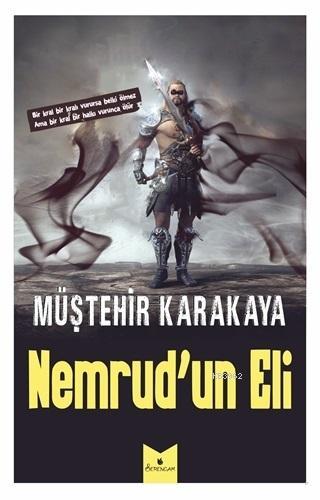 Nemrud'un Eli - Müştehir Karakaya | Yeni ve İkinci El Ucuz Kitabın Adr