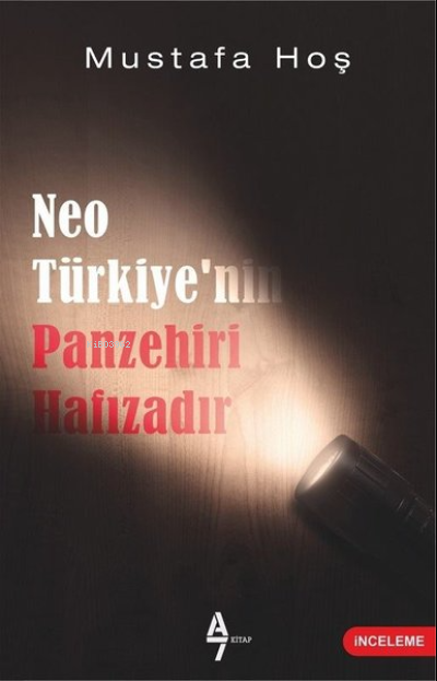 Neo Türkiye'nin Panzehiri Hafızadır - Mustafa Hoş | Yeni ve İkinci El 