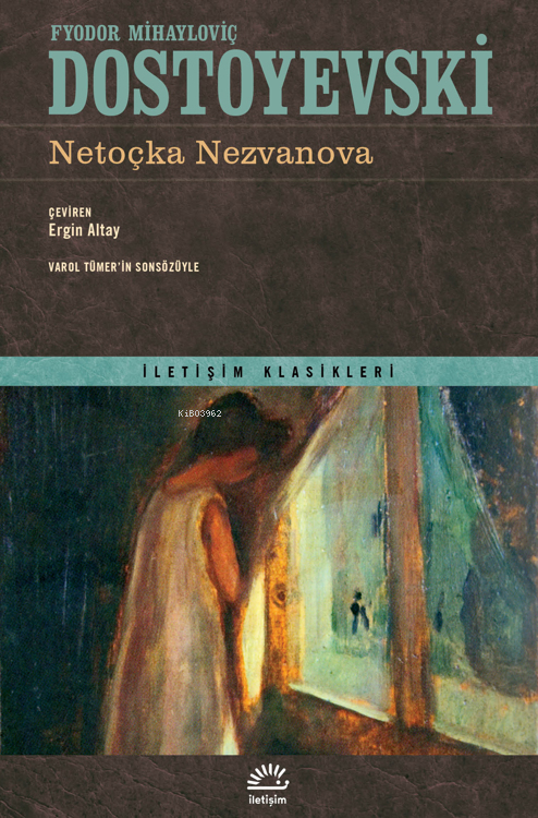 Netoçka Nezvanova - Fyodor Mihayloviç Dostoyevski | Yeni ve İkinci El 