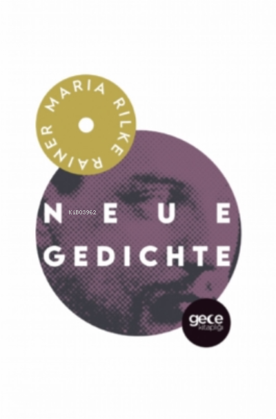 Neue Gedichte - Rainer Maria Rilke | Yeni ve İkinci El Ucuz Kitabın Ad