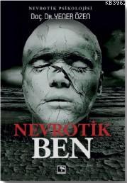 Nevrotik Ben - Yener Özen | Yeni ve İkinci El Ucuz Kitabın Adresi