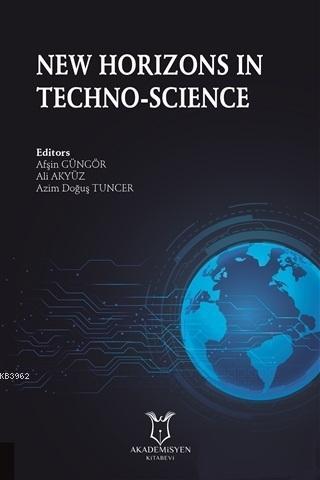 New Horizons in Techno-Science - Azim Doğuş Tuncer | Yeni ve İkinci El