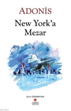 New York'a Mezar - Adonis | Yeni ve İkinci El Ucuz Kitabın Adresi