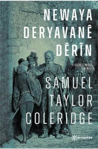 Newaya Deryavanê Dêrîn - Samuel Taylor Coleridge | Yeni ve İkinci El U