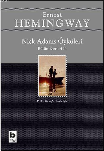 Nick Adams Öyküleri - Ernest Hemingway | Yeni ve İkinci El Ucuz Kitabı
