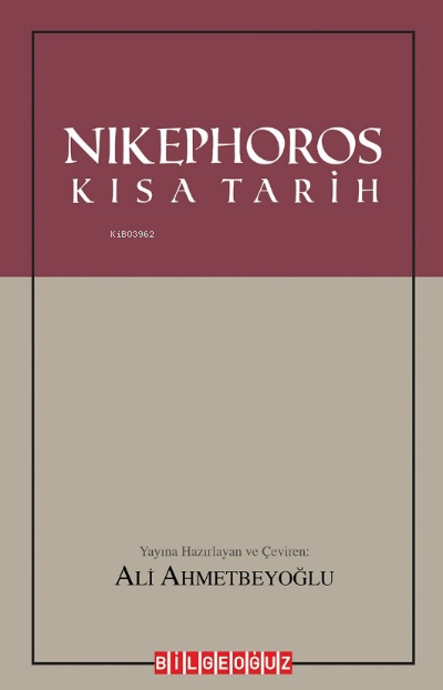Nikephoros - Kısa Tarih - Ali Ahmetbeyoğlu | Yeni ve İkinci El Ucuz Ki