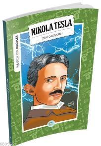 Nikola Tesla (Mucitler) - Zeki Çalışkan | Yeni ve İkinci El Ucuz Kitab