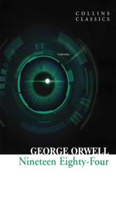 Nineteen Eighty - Four ( Collins Classics ) - George Orwell | Yeni ve 
