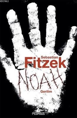 Noah - Sebastian Fitzek | Yeni ve İkinci El Ucuz Kitabın Adresi