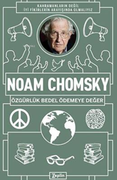 Noam Chomsky : Özgürlük Bedel Ödemeye Değer - Noam Chomsky | Yeni ve İ