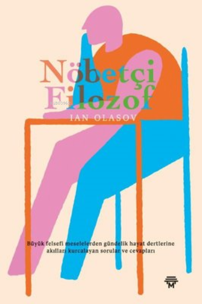 Nöbetçi Filozof - Ian Olasov | Yeni ve İkinci El Ucuz Kitabın Adresi