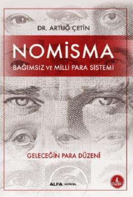 Nomisma - Artuğ Çetin | Yeni ve İkinci El Ucuz Kitabın Adresi
